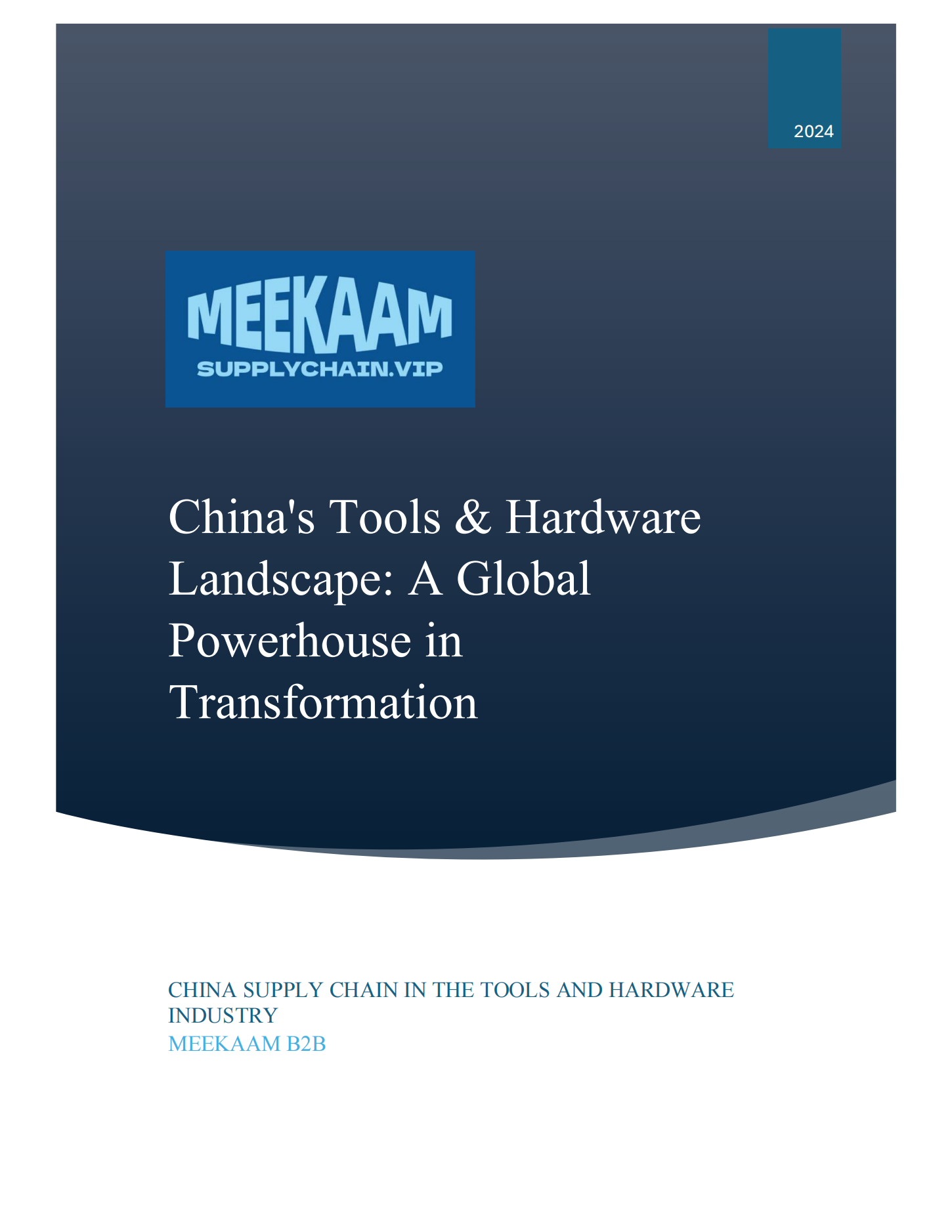 China's Tools & Hardware  Landscape: A Global  Powerhouse in  Transformation