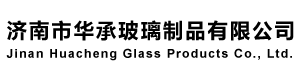 Jinan Huacheng Glass Products Co., Ltd.